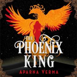 The Phoenix King - [AUDIOBOOK]