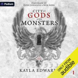 City of Gods and Monsters - [AUDIOBOOK]