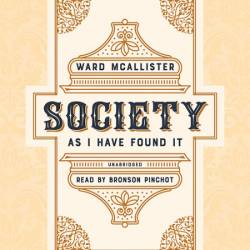 Society as I Have Found It - [AUDIOBOOK]