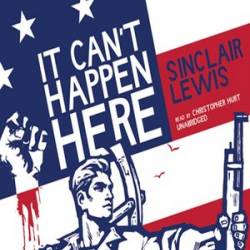 It Can't Happen Here - [AUDIOBOOK]