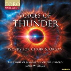 The Choir of Magdalen College, Oxford - Voices of Thunder - Works for Choir & Organ (2024)