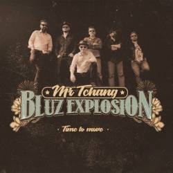 Mr Tchang Bluz Explosion - Time To Move (2024)