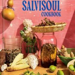 The SalviSoul Cookbook - Karla Tatiana Vasquez