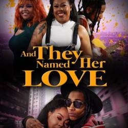 And They Named Her Love (2024) 1080p WEBRip x264 AAC-YTS