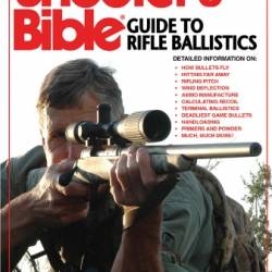 Shooter's Bible Guide to Rifle Ballistics - Wayne van Zwoll