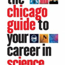 The Chicago Guide to Your Career in Science - Victor A. Bloomfield