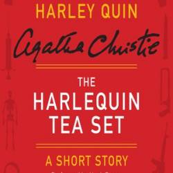 The Harlequin Tea Set - [AUDIOBOOK]