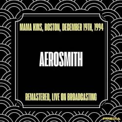 Aerosmith - Mama Kins, Boston, December 19th, (1994) (Remastered, Live on Broadcasting) (2024)