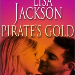 Pirate's Gold - Lisa Jackson