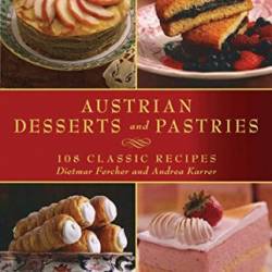 Austrian Desserts and Pastries - Dietmar Fercher