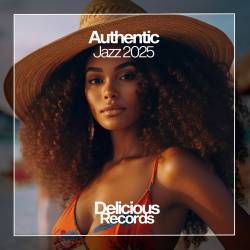 Authentic Jazz 2025 (2025) FLAC - Chillout, Downtempo, Jazzy