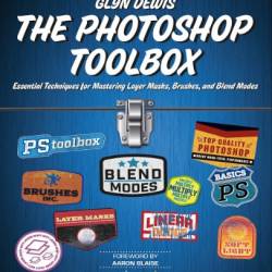 The Photoshop Toolbox  - Dewis, Glyn
