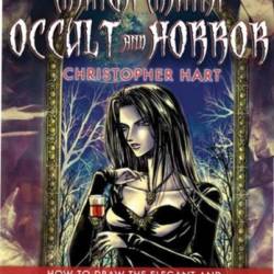 Manga Mania Occult & Horror How to Draw the Elegant and Seductive Characters of the Dark - Hart, Christopher