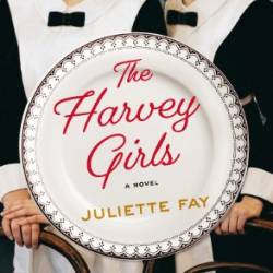 The Harvey Girls - Fay, Juliette