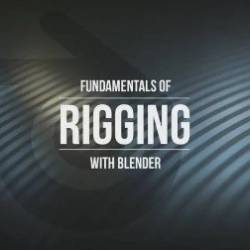 CGCookie - Fundamentals of Rigging