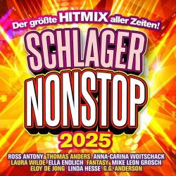 Schlager Nonstop 2025 Der groBte Hitmix aller Zeiten! (2CD) (2025) - Pop, Dance