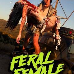 Feral Female (2025) 1080p WEB H264-AMORT