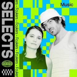 Selects Fcukers (2026) FLAC